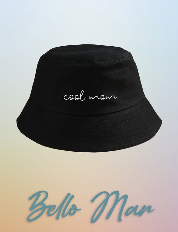 Cool Mom Bucket Hat Fisherman Sun Unisex Customize Colors Choose