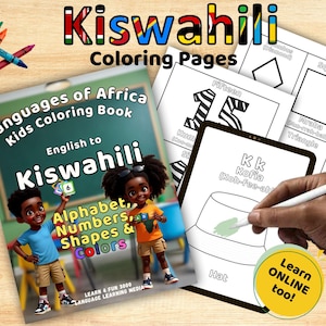 Swahili Alphabet, Numbers, Shapes & Colors / African Language Learning Digital Download Coloring Pages for Kids / Printable PDF
