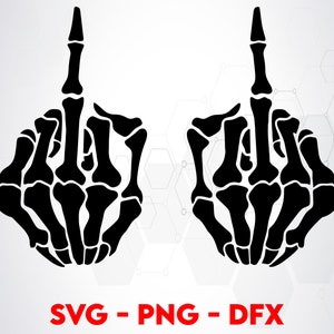 Skeleton Middle Finger Svg Design | SVG PNG DXF | Great for T-Shirts, Decals, Stickers and more | Cricut | Layered Vector Files | Skull