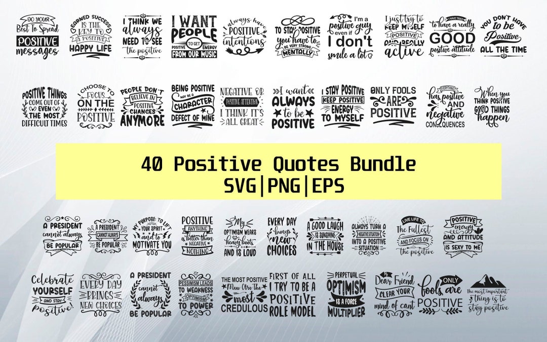 Positive Quotes Bundle | Svg Png Eps | Great for T-shirts, Decals ...