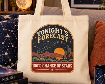 Pronóstico de esta noche: 100% de probabilidad de ver estrellas. Bolso de tela - Regalo para observadores de estrellas - Regalo para astrónomos - Bolso de lona con telescopio - Regalo de astronomía