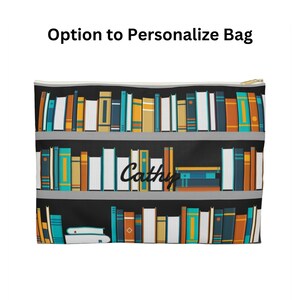 Book Lover Accessory Pouch Option to Personalize