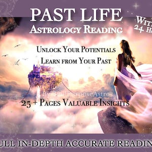Past Life Astrology Reading, Karma Reading, Accurate Previous Life Analysis, In-Depth Past Lives Birth Chart Astrology Report
