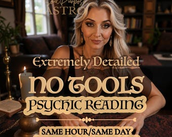 No Tools Psychic Reading, No-Cards, Clairvoyant & Telepathy, Love Insight Reading, Life Guidance, Same Hour