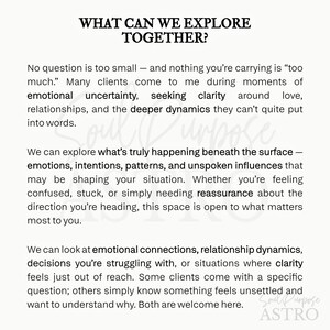 May include: A white informational graphic with black text titled WHAT CAN WE EXPLORE TOGETHER? The text describes services for clients seeking clarity on emotional uncertainty, relationships, and life patterns. The bottom right features the text Soul Purpose ASTRO.