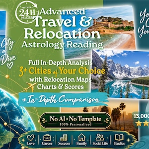 May include: A digital graphic for an Advanced Travel & Relocation Astrology Reading service. It features a globe, landscape photos, and text including "Your Cities Your Story," "3+ Cities of Your Choice," and "No AI No Template" with five stars.