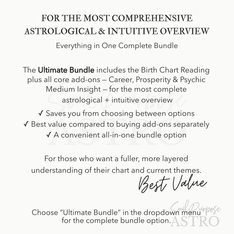 May include: A white informational graphic with black text detailing an Ultimate Bundle for astrological and intuitive readings. It lists components like birth chart reading, career, prosperity, and psychic medium insights, plus benefits and instructions.