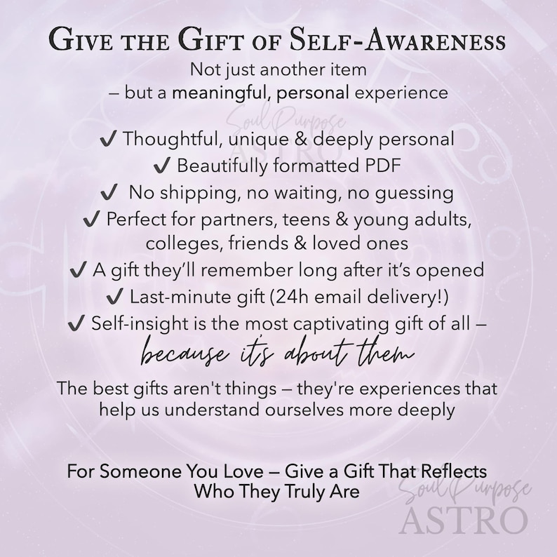 May include: A light purple digital document advertisement titled Give the Gift of Self-Awareness. The text lists benefits including a formatted PDF, email delivery, and personal insight. The bottom includes the text Soul Purpose ASTRO.