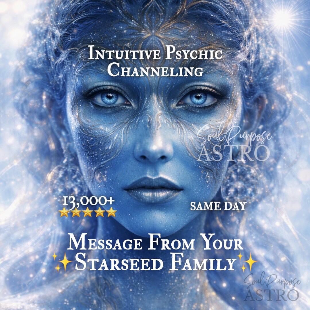 Channeled Message From Your Starseed Ancestors, Intuitive Psychic ...