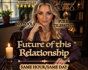 Future of This Relationship Psychic Reading, Extra Deep Psychic Love Reading, Honest Insight, Future Love Prediction, Same Hour