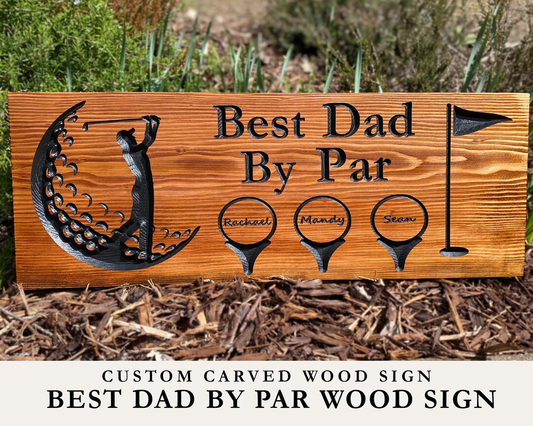 Father's Day Gift Sign, Personalized Best Dad by Par Golf Sign, Gift
