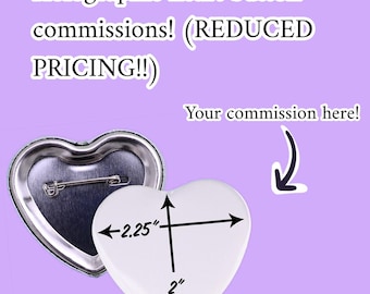 LIMITED REDUCED PRICING- commission holographic buttons, custom personalized digital artwork