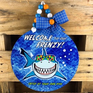 Welcome to our Frenzy Door Hanger | U Pick Saying | Front Door Decor | Metal Door Hanger | Shark Sign | Housewarming Gift | Everyday Decor