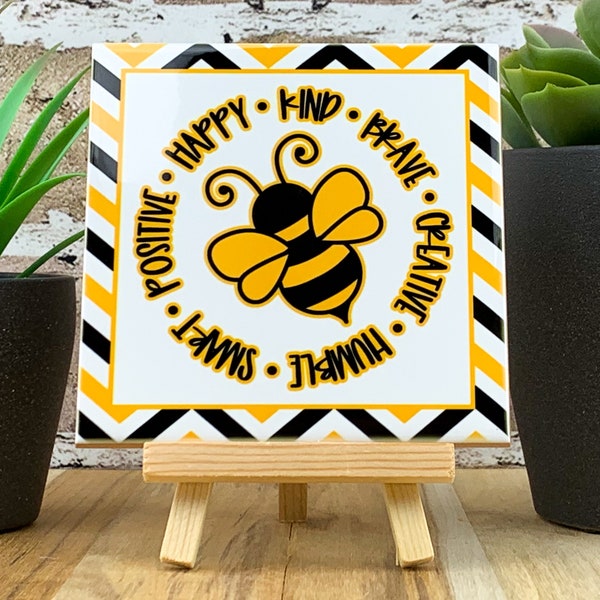 Bumble Bee Word Circle Ceramic Tile Sign with Easel / Sublimated Bee Tile / Bee Tiered Tray Décor / Bumble Bee Sign / Inspirational Sign