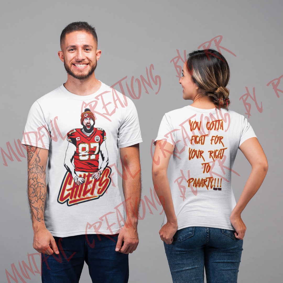 Kelce-travis Kelce You Gotta Fight for Your Right to Party - Etsy