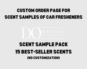 Custom Order Page for Car Fresheners  I Scent Sample Kit - 15 best-seller scents without customization