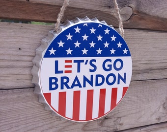 Lets Go Brandon Bottle Cap Wall Decor, Metal Sign, Personalized Gift