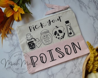 Pick Your Poison Canvas Bag | Makeup Bag | Personalized Makeup Bag