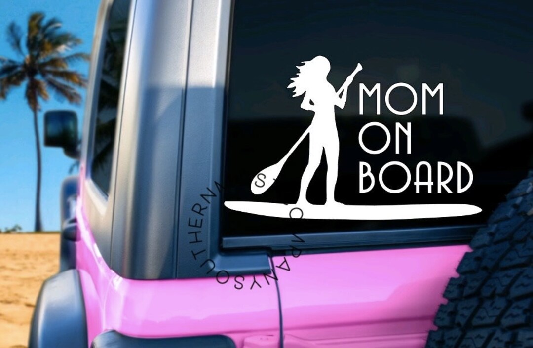 Mom on Board Decal Paddle Board Decal Paddle Boarding SUP Car Etsy