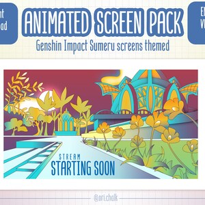 Sumeru animated pack for streamers - English version - Animated Screens Pack for Twitch - starting soon, be right back, ending soon, offline