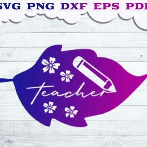 Lehrer SVG, Lehrer Bleistift auf einem Blatt, Lehrer geschnitten Datei, Lehrer Leben svg, Lehrer Geschenk svg, Klassenzimmer svg, Back to School svg, Lehrer png