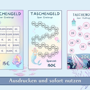 May include: Three colorful printable game boards with a mermaid theme. Each board has a different game format. The first board has a grid with different amounts of money. The second board has a path with different amounts of money. The third board has circles with different amounts of money. The text on the boards says "Taschengeld Spar Challenge" which translates to "Allowance Savings Challenge".