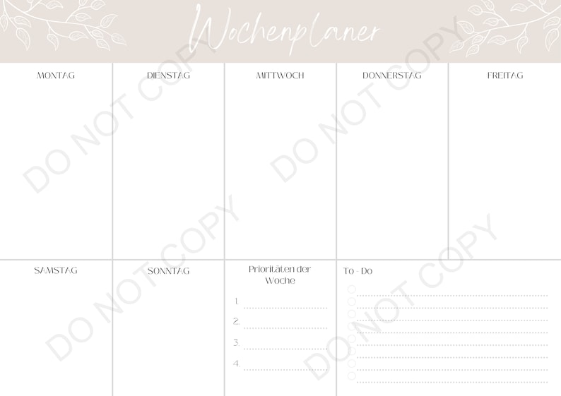 May include: A beige weekly planner with a handwritten title "Wochenplaner" in white. The planner is divided into seven days of the week: Monday, Tuesday, Wednesday, Thursday, Friday, Saturday, and Sunday. The planner also includes a section for "Prioritaten der Woche" (Priorities of the Week) and a "To Do" list.