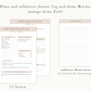 May include: A planner with three pages, featuring text in German. The pages include sections for daily and weekly reflections, goal management, and a notes page. The planner is designed to help organize and manage goals. The text includes "23 Seiten" and "Inklusive Notiz-Seite".