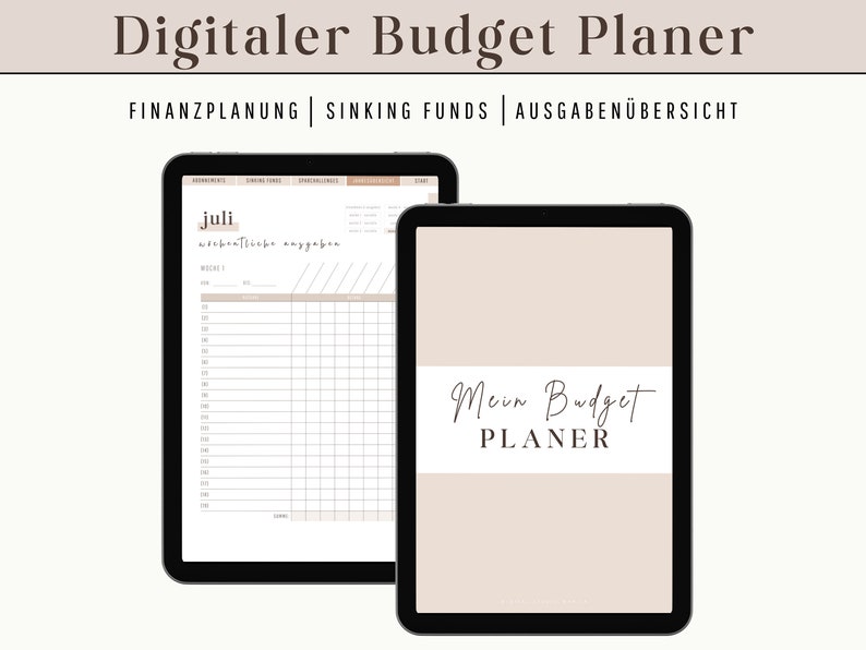 Op de afbeelding: Een digitale budgetplanner met een beige achtergrond en de tekst "Mein Budget PLANER". De planner bevindt zich op een tabletscherm. Het andere scherm toont een budgettracker voor de maand juli.