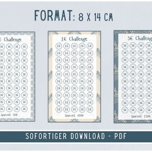 May include: Three printable charts for a coin challenge. Each chart has a different coin denomination: 1 cent, 2 cents, and 5 cents. The charts are designed with a blue and white geometric pattern. The text on the charts reads "1&euro; Challenge", "2&euro; Challenge", and "5&euro; Challenge". The charts are 8 x 14 cm.
