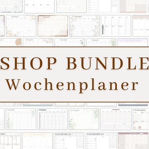 Może przedstawiać: Kolaż drukowanych szablonów tygodniowych planerów z kwiatowymi i botanicznymi wzorami. Tekst "SHOP BUNDLE Wochenplaner" jest wyświetlany brązowym tekstem na beżowym tle.
