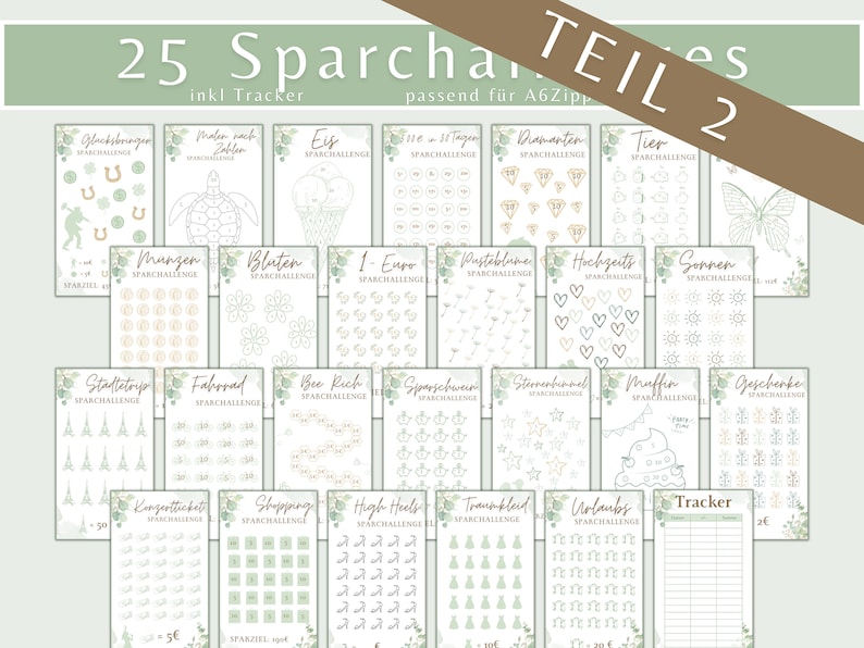 Pu&ograve; includere: Un set di 25 carte di sfida di risparmio stampabili con uno schema di colori verde e marrone. Le carte presentano vari temi, come "Eis", "Diamanten", "Tier", "Bluten", "Hochzeits", "Sonnen", "Sparschweine", "Steine", "Muffin", "Geschenke", "Konzerttickets", "Shopping", "High Heels", "Traumkleid", "Urlaubs" e "Tracker".