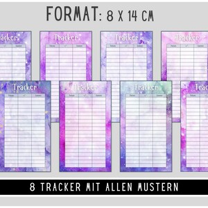 May include: Eight printable tracker sheets with different galaxy-themed watercolour backgrounds. Each sheet is labelled "Tracker" and has columns for date, checkmark, and summary. The sheets are 8 inches by 14 inches.