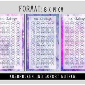 May include: Three printable money saving challenge cards with a galaxy background. The cards are labelled 10&euro; Challenge, 20&euro; Challenge, and 50&euro; Challenge. Each card has a grid of circles with the amount of money written inside each circle. The total amount of money on each card is 500&euro;, 1000&euro;, and 2500&euro; respectively. The text "AUSDRUCKEN UND SOFORT NUTZEN" is at the bottom of the image.