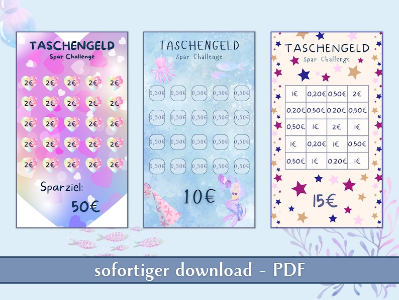 May include: Three printable charts for a savings challenge. Each chart has a different goal amount: 50 euros, 10 euros, and 15 euros. The charts are decorated with hearts, stars, and sea creatures.
