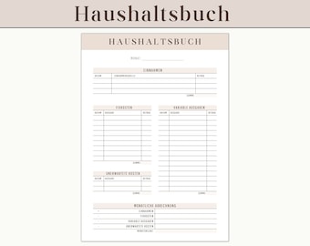 May include: A printable budget tracker in German, titled "Haushaltsbuch". The tracker includes sections for income, fixed costs, variable expenses, and unexpected costs. It also has a monthly summary section.
