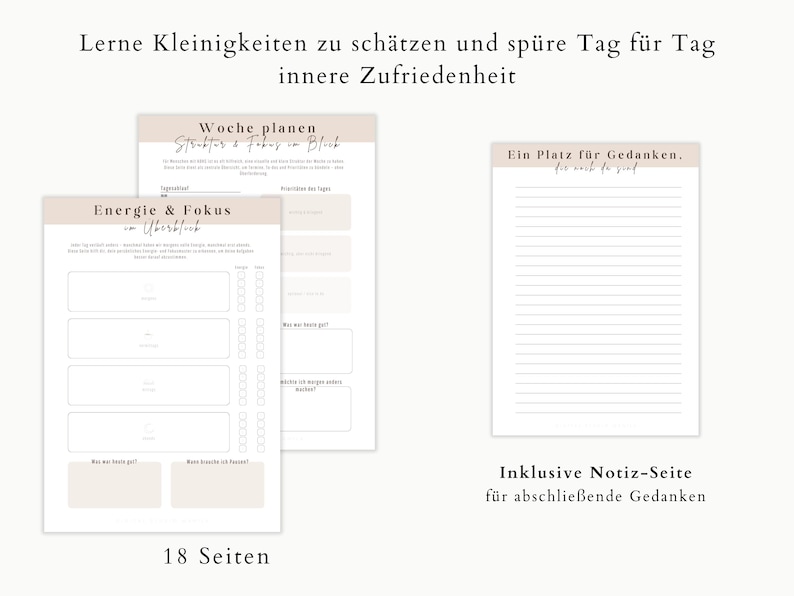 May include: A set of three beige and white paper planners with German text. The planners include sections for weekly planning, energy and focus, and a space for thoughts. The image also includes the text "18 pages."