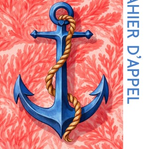 Peut inclure: Une ancre bleue avec une corde, sur un fond à motifs de corail. Les mots "CAHIER D'APPEL" sont imprimés verticalement à droite, avec les chiffres 2026 et 2027 en dessous. Thème nautique.