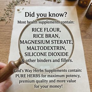 May include: A magnifying glass focuses on a paper with text about health supplements. The text lists ingredients like rice flour, magnesium sterate, and silicone dioxide. The paper also states that God's Way Herbs Supplements contain pure herbs for maximum potency.