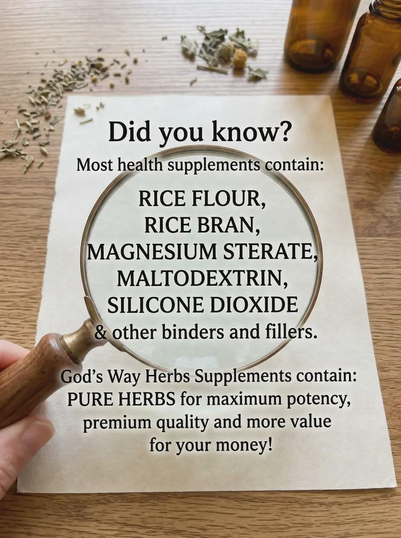 May include: A magnifying glass focuses on a paper with text about health supplements. The text lists ingredients like rice flour, magnesium sterate, and silicone dioxide. The paper also states that God's Way Herbs Supplements contain pure herbs for maximum potency.
