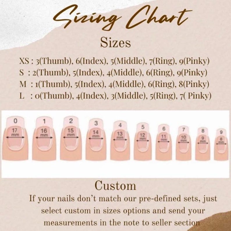May include: A sizing chart for nail sizes, with a range from XS to L, and nail measurements in millimeters. The chart includes thumb, index, middle, ring, and pinky finger sizes. The bottom of the chart has instructions for custom sizes.