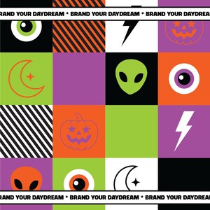 May include: A colorful, repeating pattern featuring Halloween and space-themed graphics. The design includes pumpkins, aliens, eyes, moons, and lightning bolts in a grid of black, orange, green, purple, and white squares. The text "BRAND YOUR DAYDREAM" is at the top and bottom.