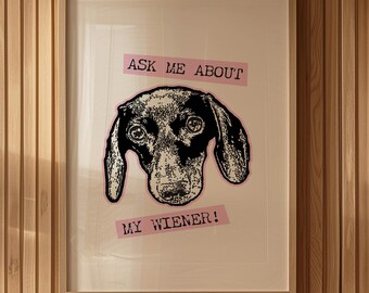 Funny Dachshund Print: Wiener Dog Humor, Retro Wall Art (Digital Download)