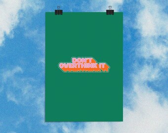 Don't Overthink It Digital Print | Retro Home Decor | Aesthetic Bedroom Wall Art | Colorful Prints | Overthinker Art | Maximalist Wall Art