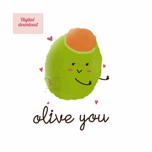 Idée de la Saint-Valentin - Olive you valentines téléchargement numérique