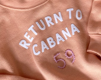 Return to Cabana Sweatshirt (KIDS) | Embroidered Sweatshirt, Embroidered Kids Sweatshirt, Personalized Sweatshirt, Kids Custom Shirt