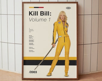 Kill Bill: Volume 1 Vintage Movie Poster - Uma Thurman Quentin Tarantino - Minimalist Midcentury Wall Art Print