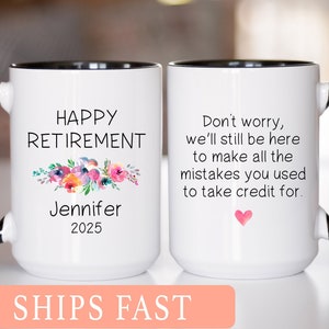 Retirement Mug, Personalized Retiring Mug, Retirement Gift For Women, Coworker Retirement, Retirement 2025, Funny Retirement Gift For Her