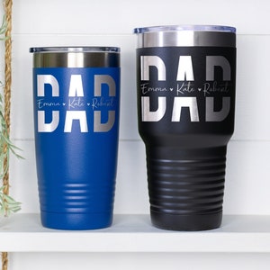 Dad Tumbler With Kids Names, Personalized Dad Cup, Daddy Tumbler, Dad Gift From Kids, Dad Gift From Daughter, Dad Gift From Son, Dad Cup