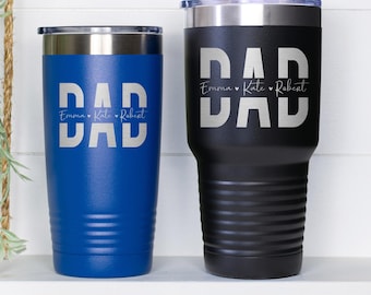 Dad Tumbler With Kids Names, Personalized Dad Cup, Daddy Tumbler, Dad Gift From Kids, Dad Gift From Daughter, Dad Gift From Son, Dad Cup